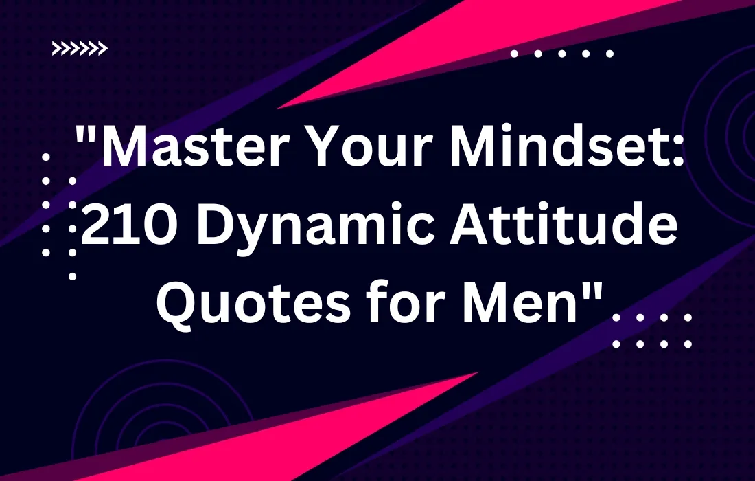 Attitude Quotes for Men