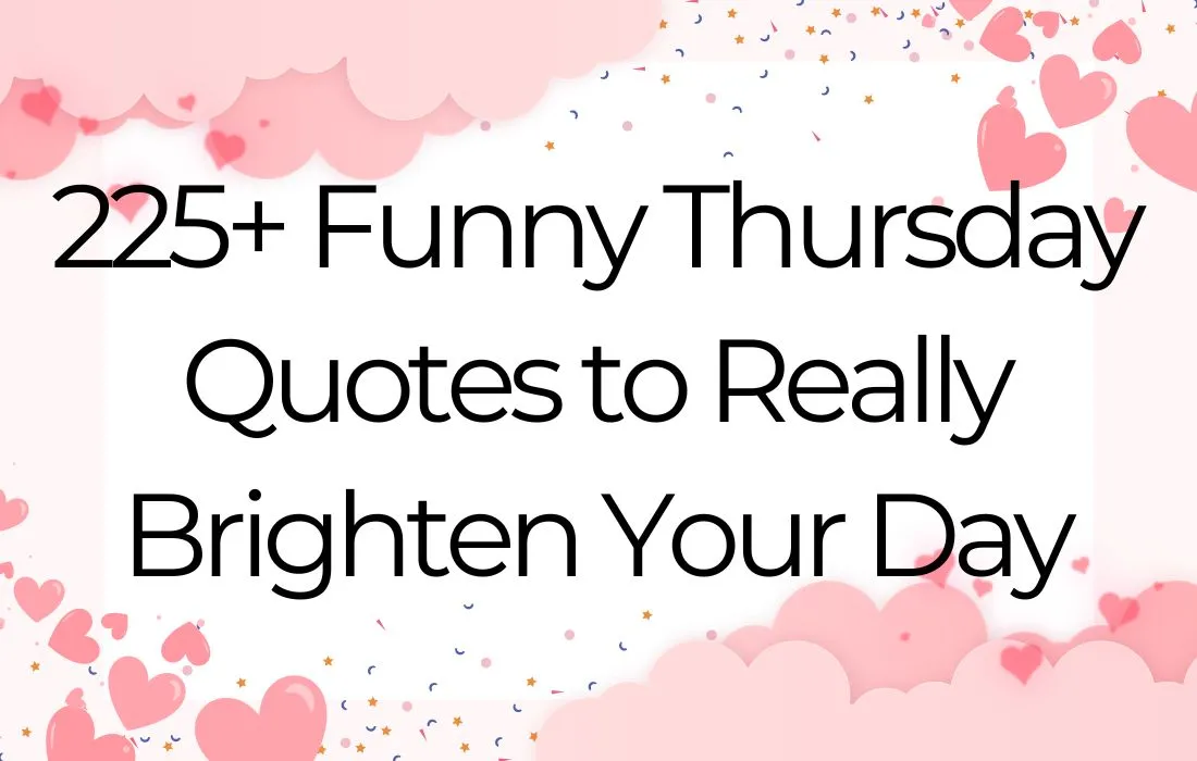 Funny Thursday Inspirational Quotes