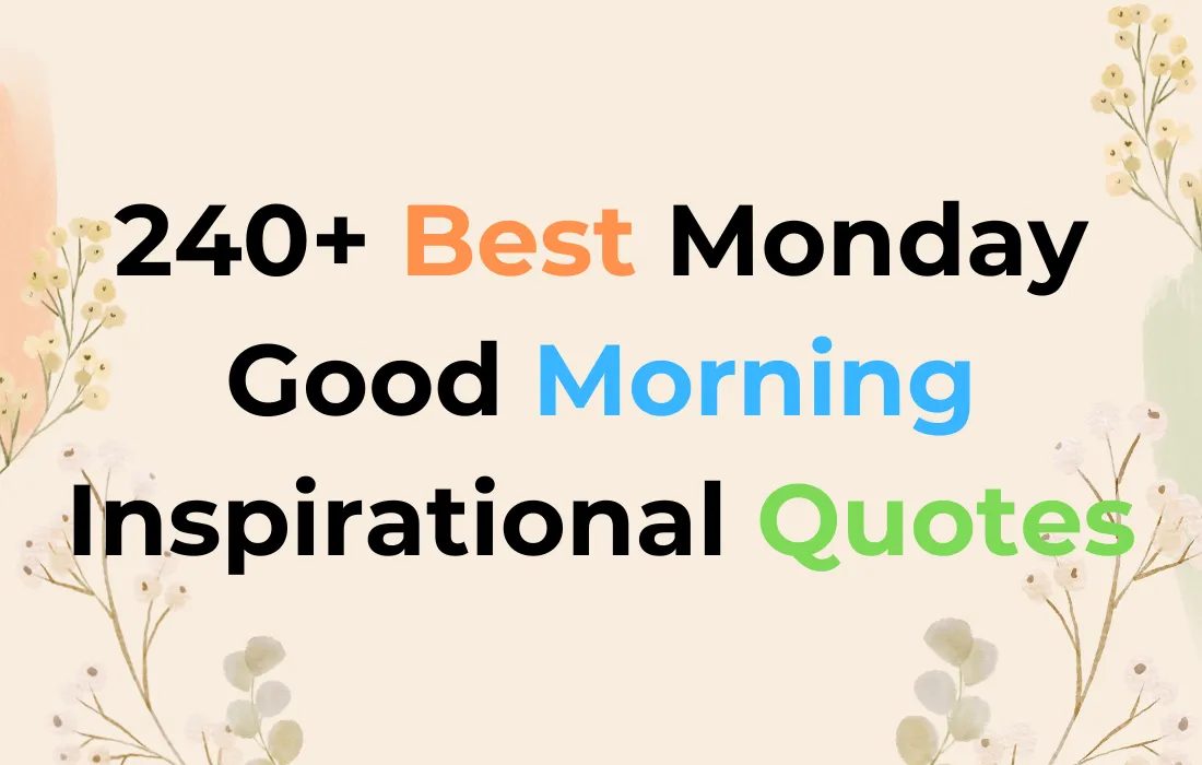 Monday Good Morning Inspirational Quotes