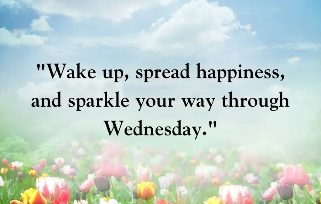 Wednesday Morning Inspirational Quotes With Images
