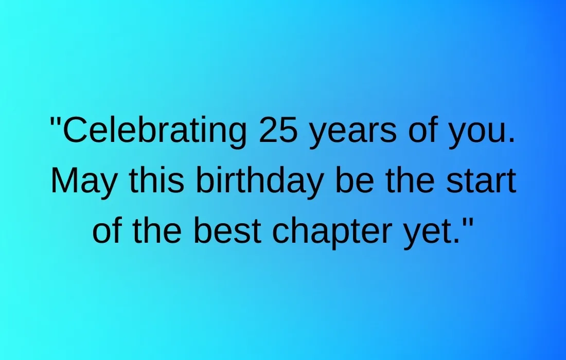 25th Birthday Quotes