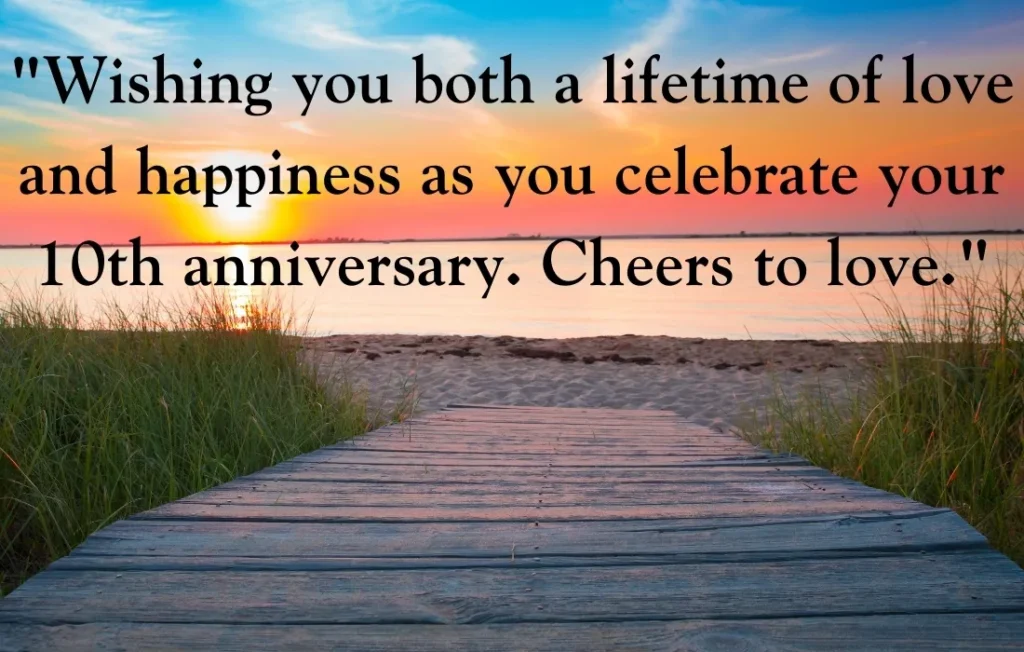 10-Year Wedding Anniversary Quotes For Loved Ones