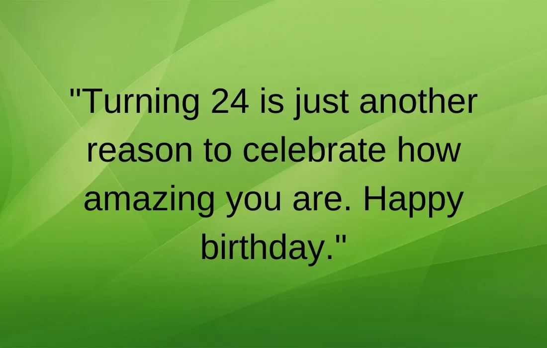 24th Birthday Quotes