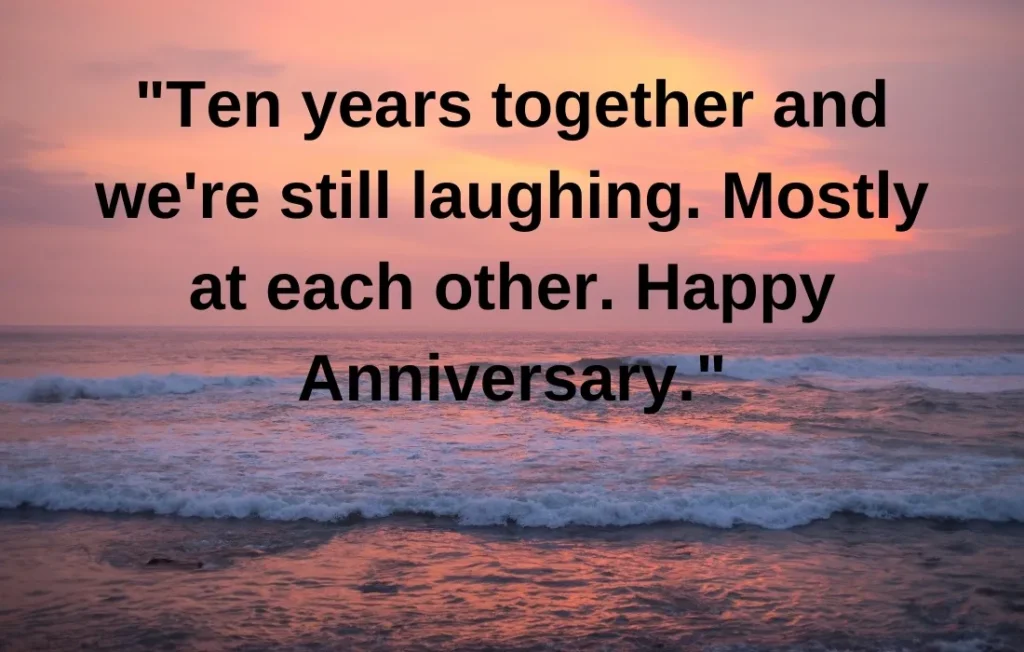 Funny 10 Year Anniversary Quotes for Couple