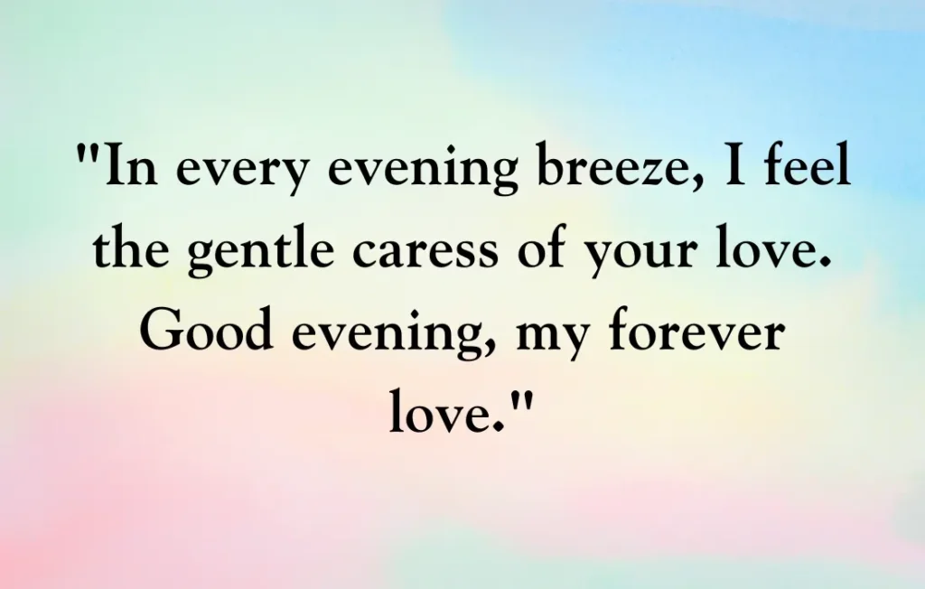 Good Evening Message to My Love