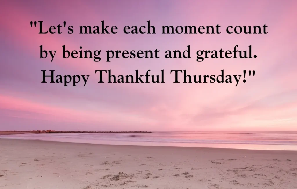 Good Morning Thankful Thursday Quotes