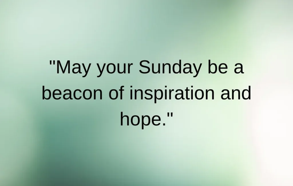 Inspiring Quotes for Sunday