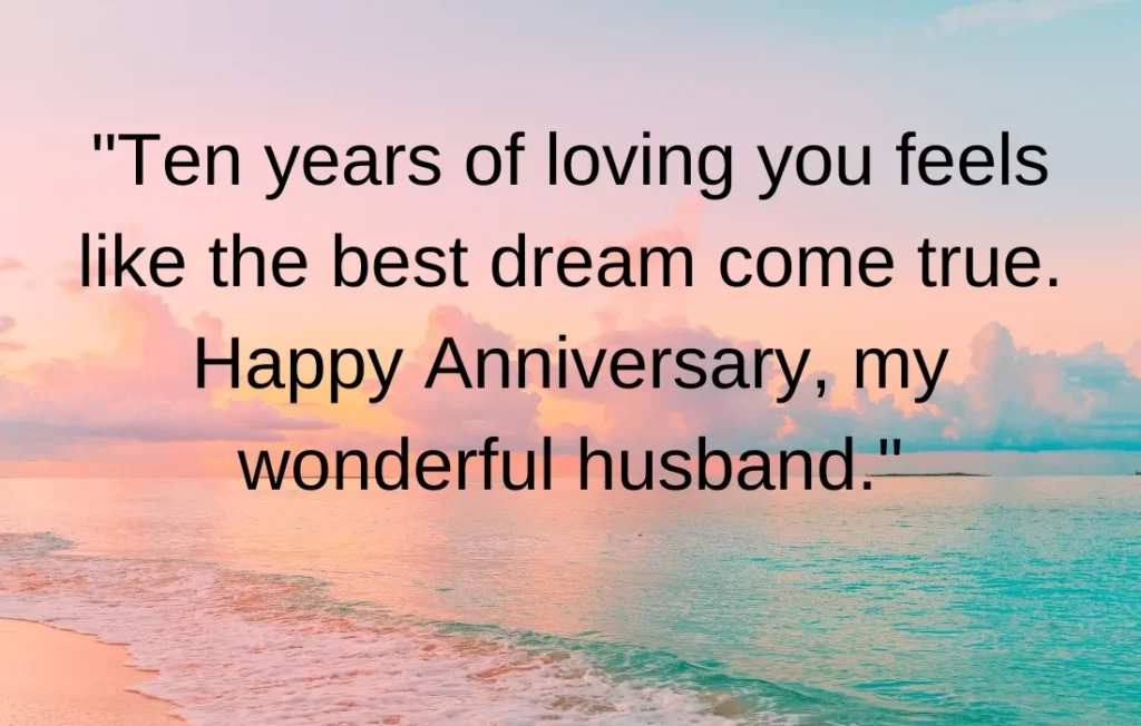 Meaningful 10 Year Anniversary Quotes to Husband