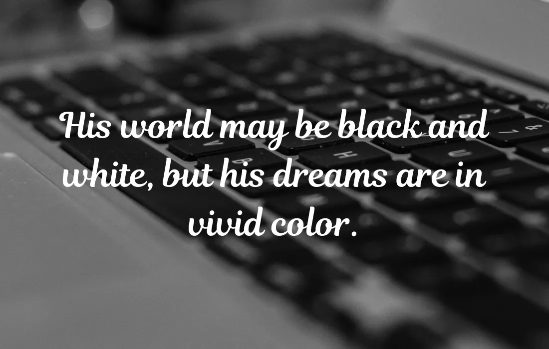 Black and White Quotes for Instagram for Boy