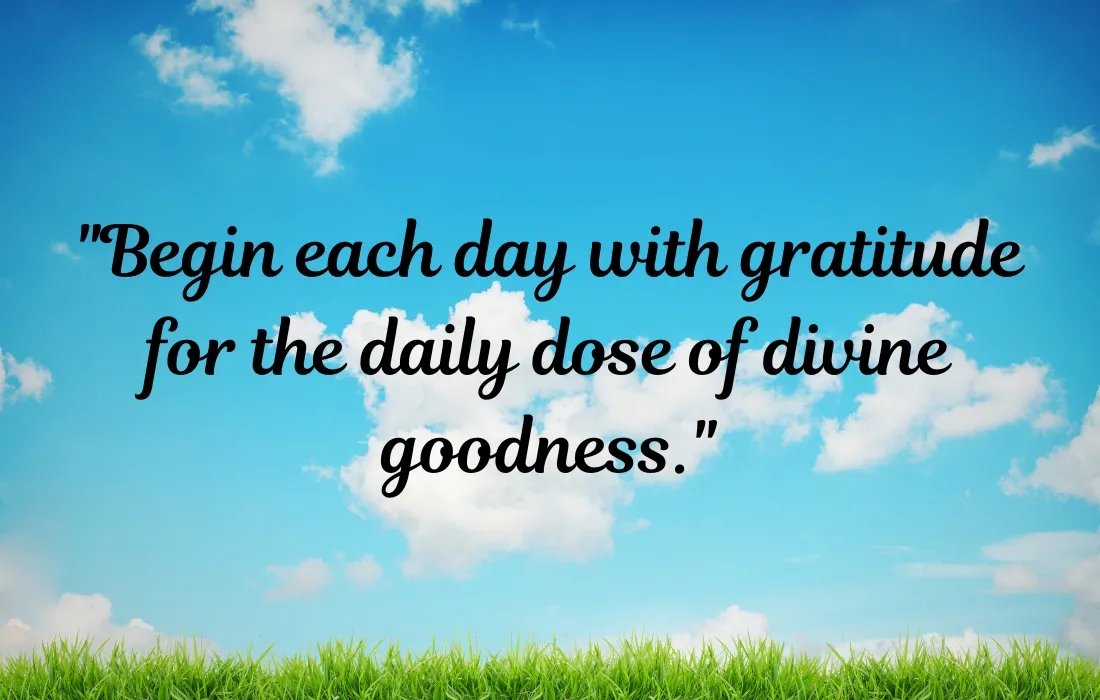 Daily Dose of Divine Goodness Quotes