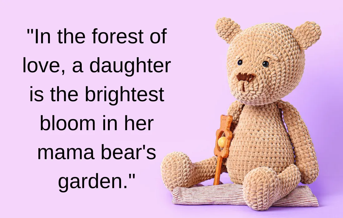 Daughter Mama Bear Quotes