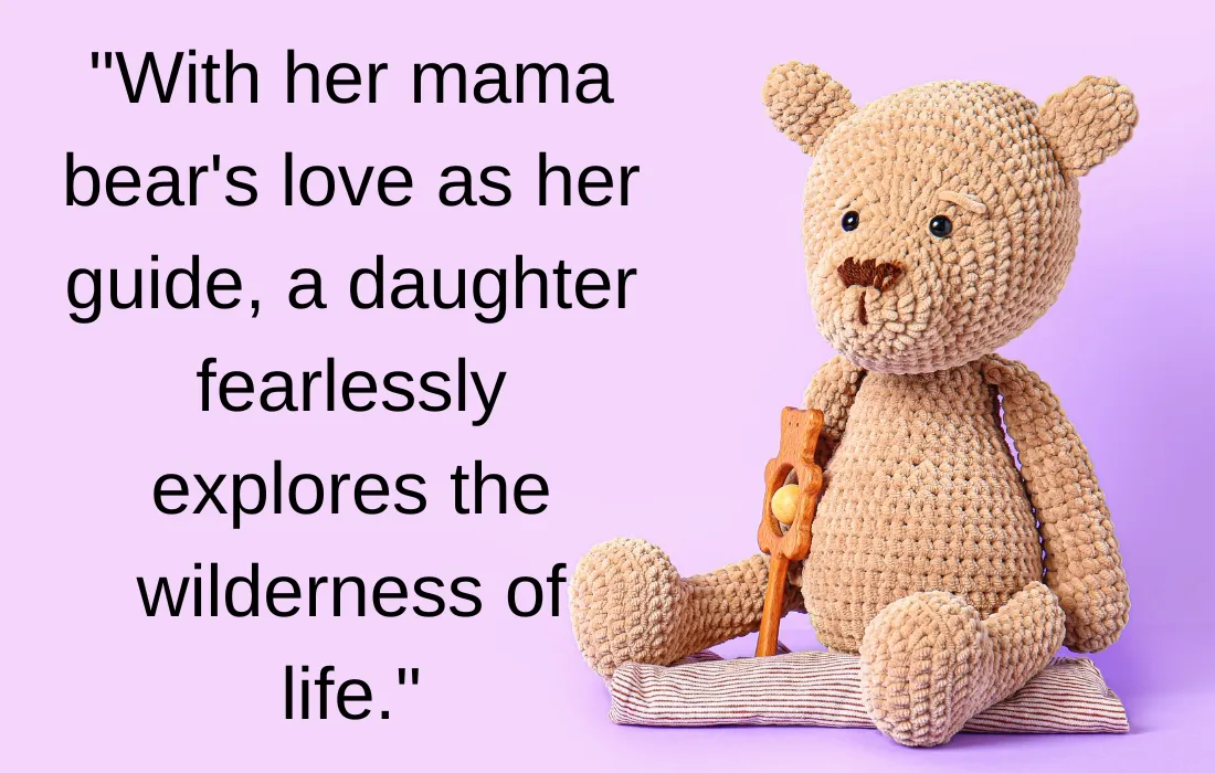 Daughter Mama Bear Quotes