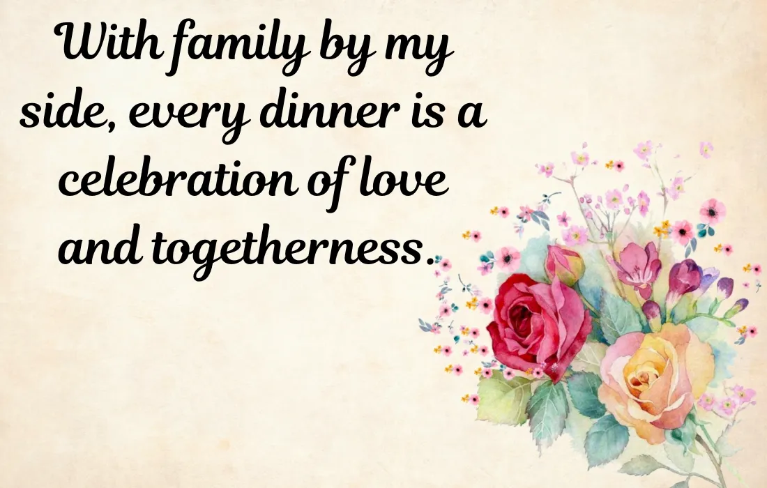 Family Dinner Quotes for Instagram