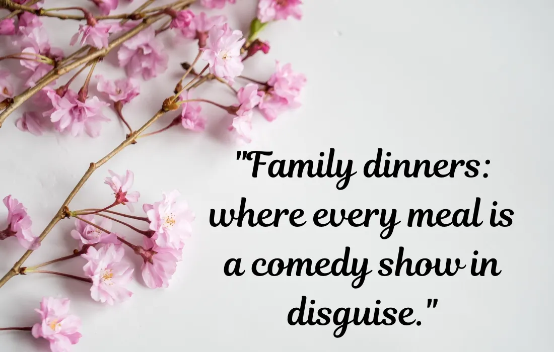 Funny Family Dinner Quotes