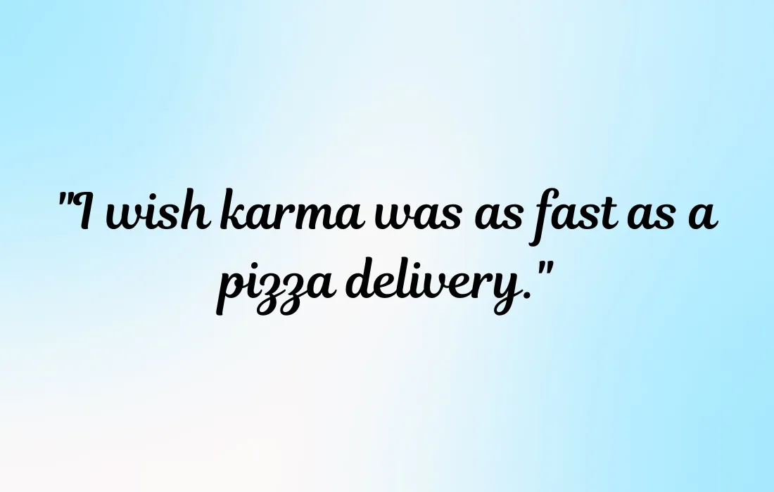 Funny Karma Quotes