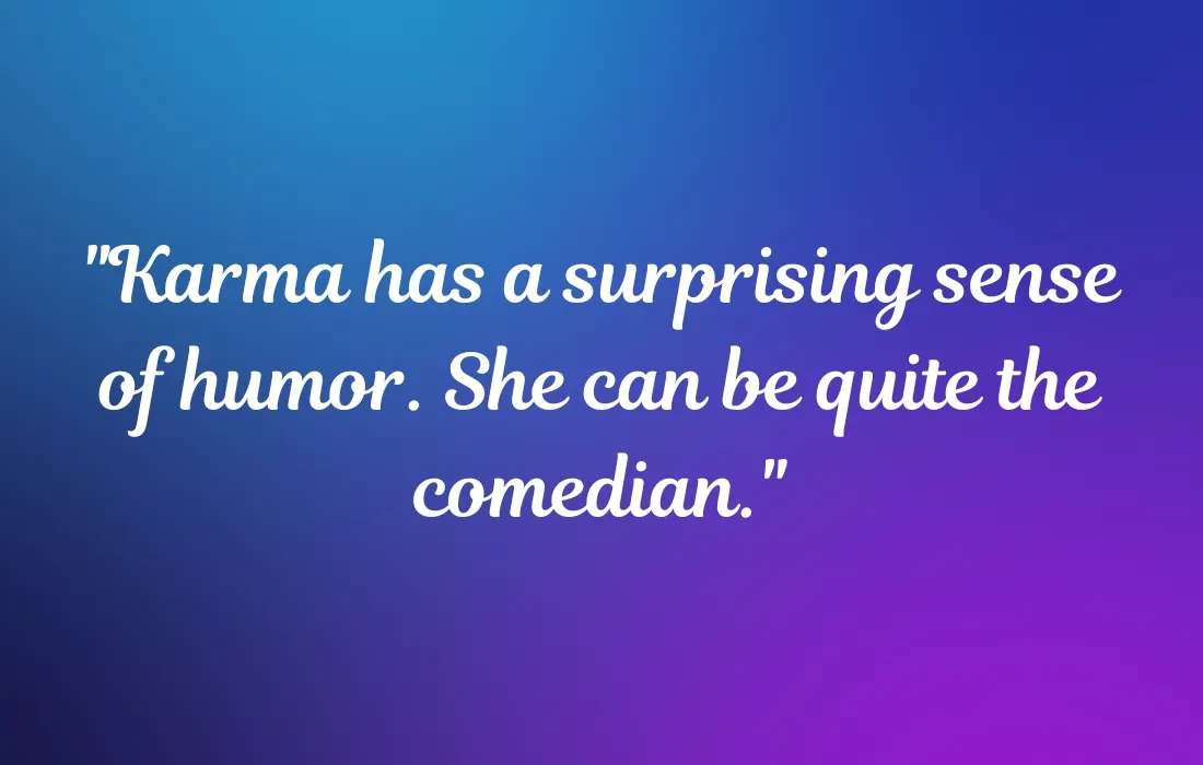 Funny Karma Quotes