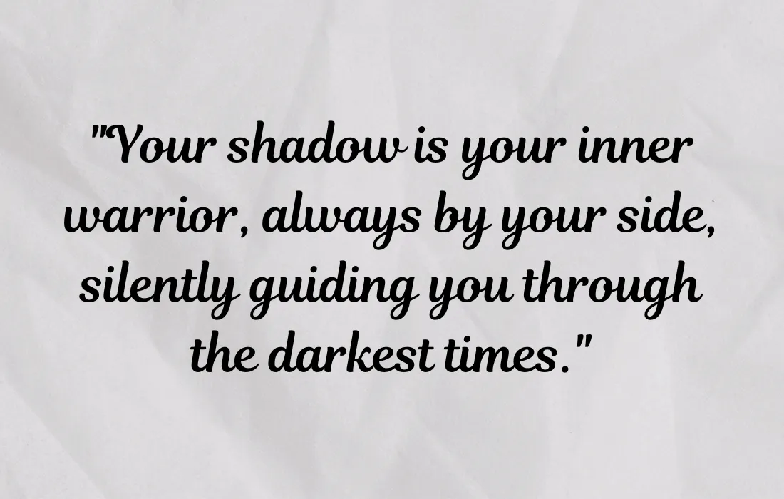 Inspirational Quotes About Shadows