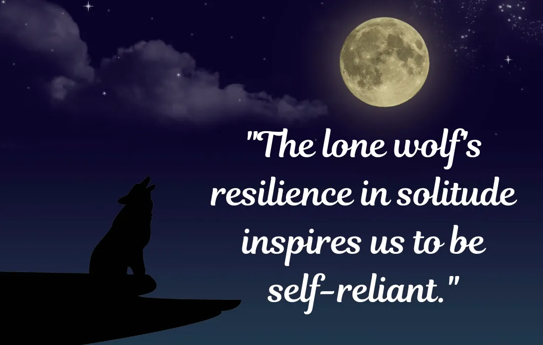 Inspiring Quotes About Lone Wolves