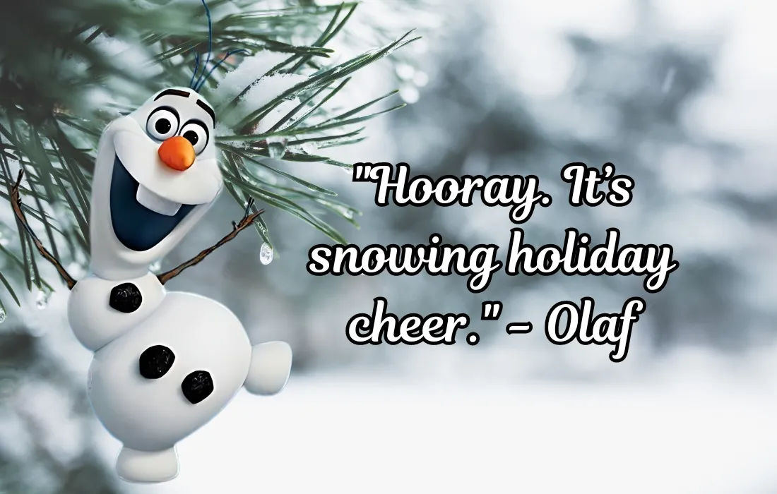 Olaf’s Frozen Adventure Quotes