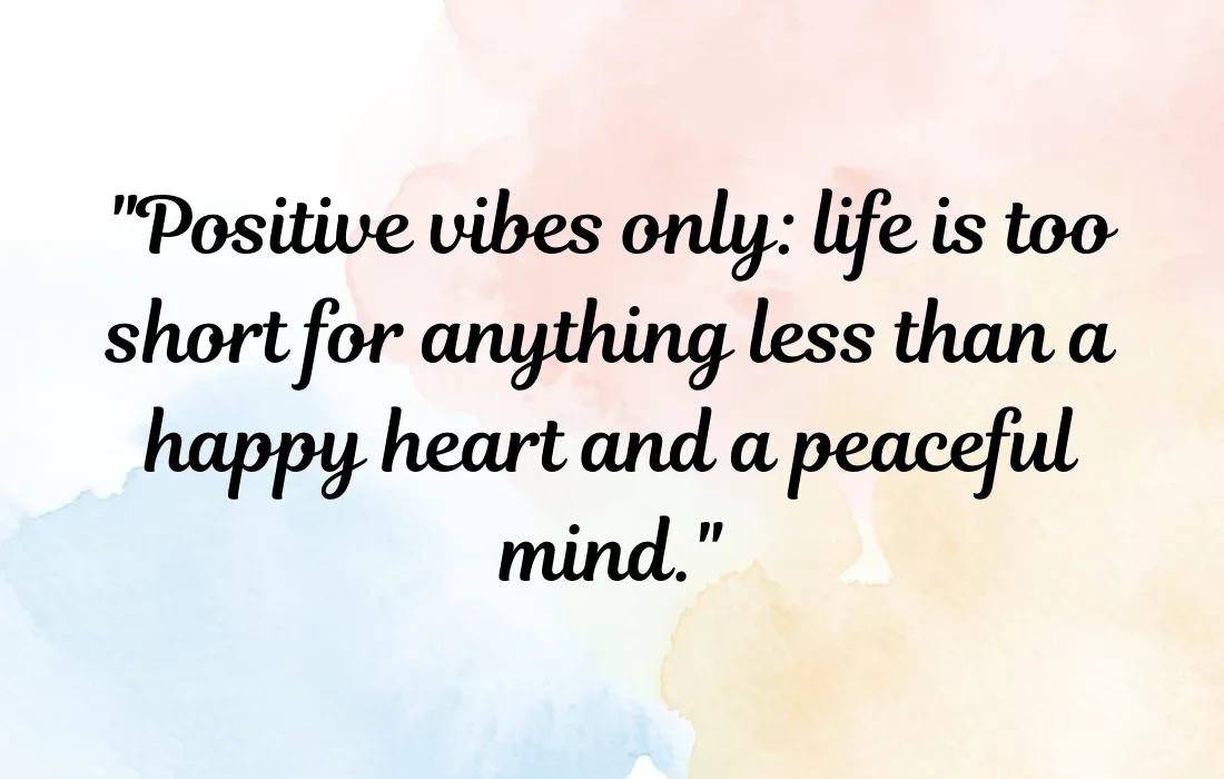 Positive Vibes Quotes