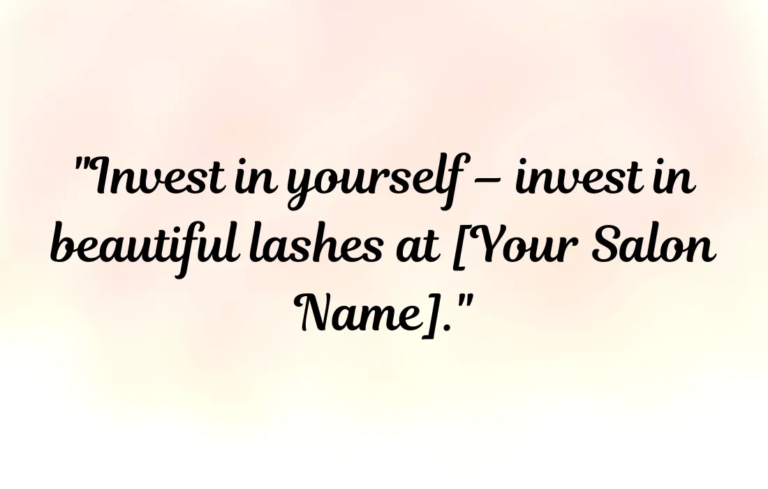 Promotional Lash Quotes