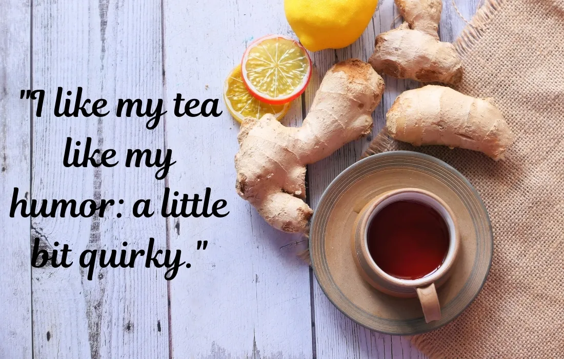 Quirky & Playful Tea Quotes