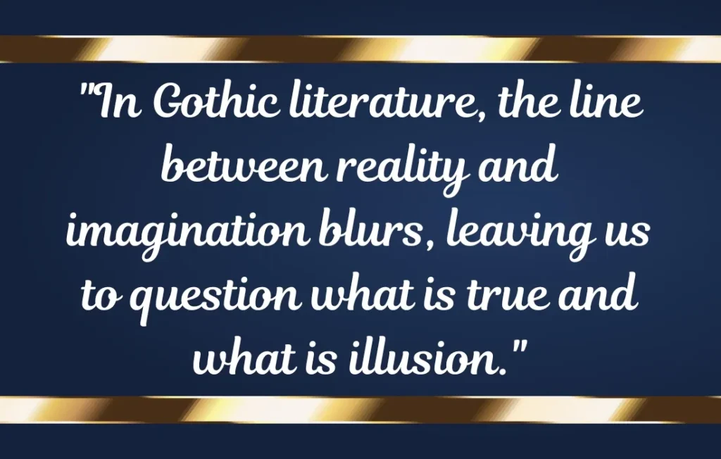 Quotes About Gothic Literature