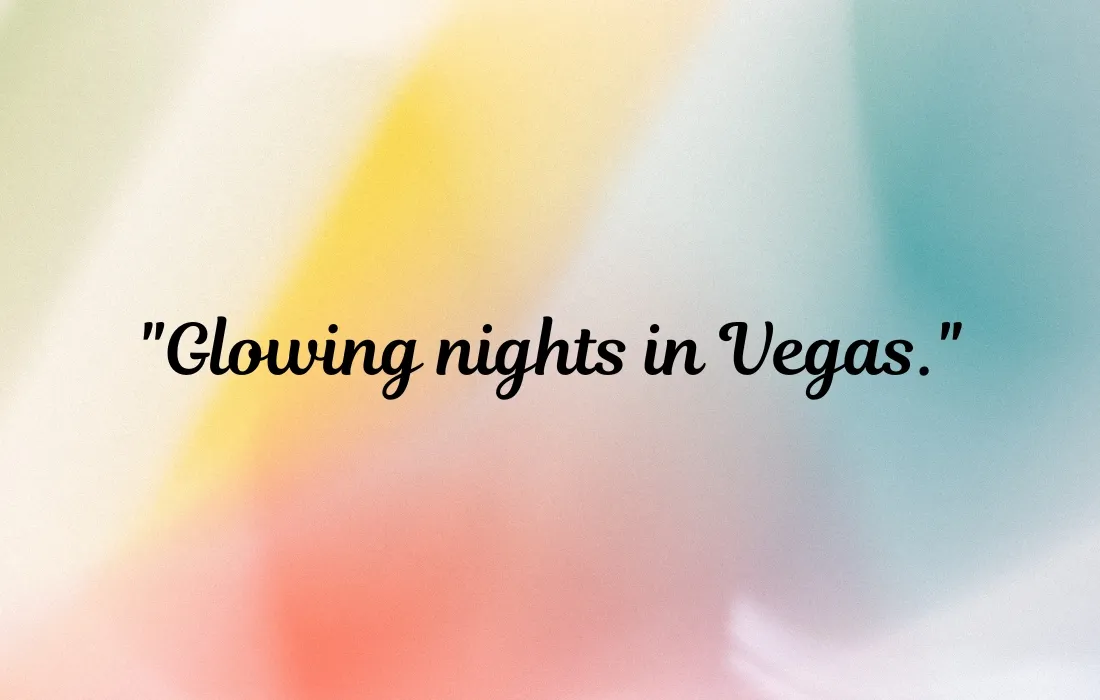 Short Las Vegas Quotes for Instagram