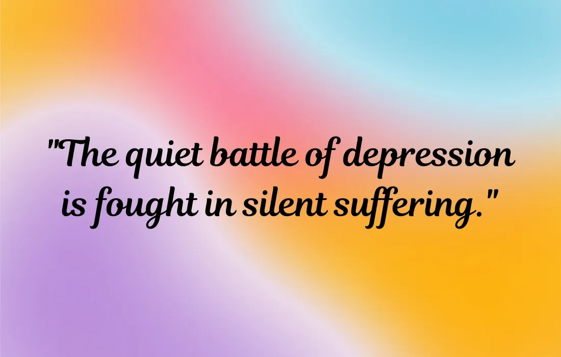 Suffering in Silence Depression Quotes