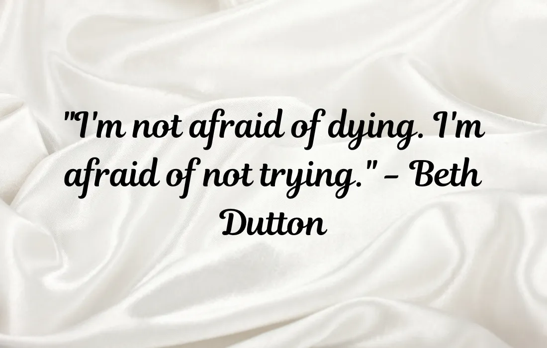 Best Beth Dutton Quotes 3