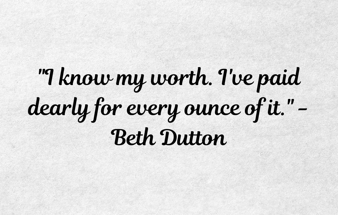 Best Beth Dutton Quotes 7