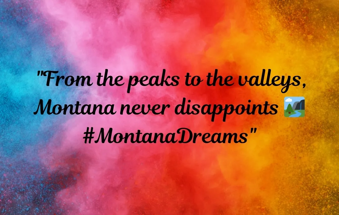 Best Montana Captions for Instagram