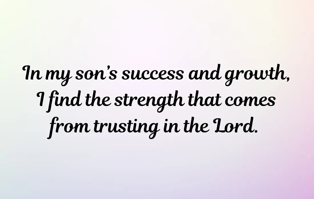 Bible My Son Is My Strength Quotes