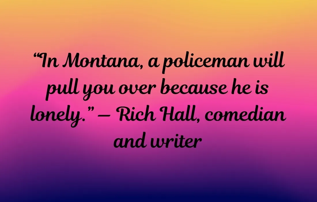 Funny Quotes About Montana