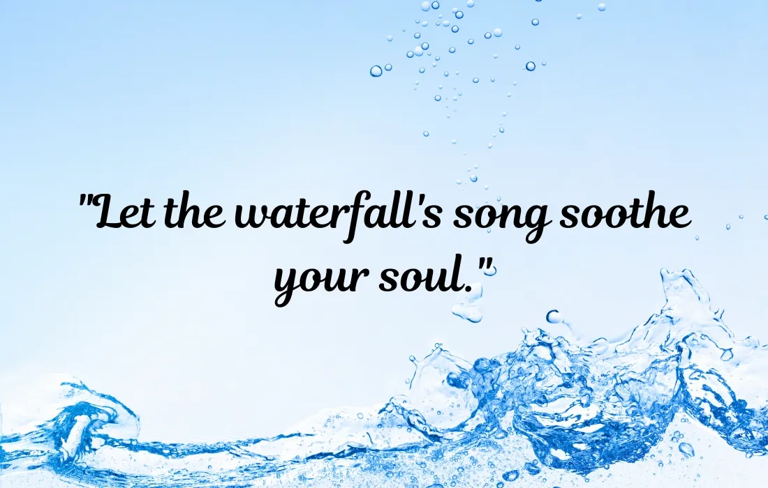 Inspirational Quotes About Waterfalls