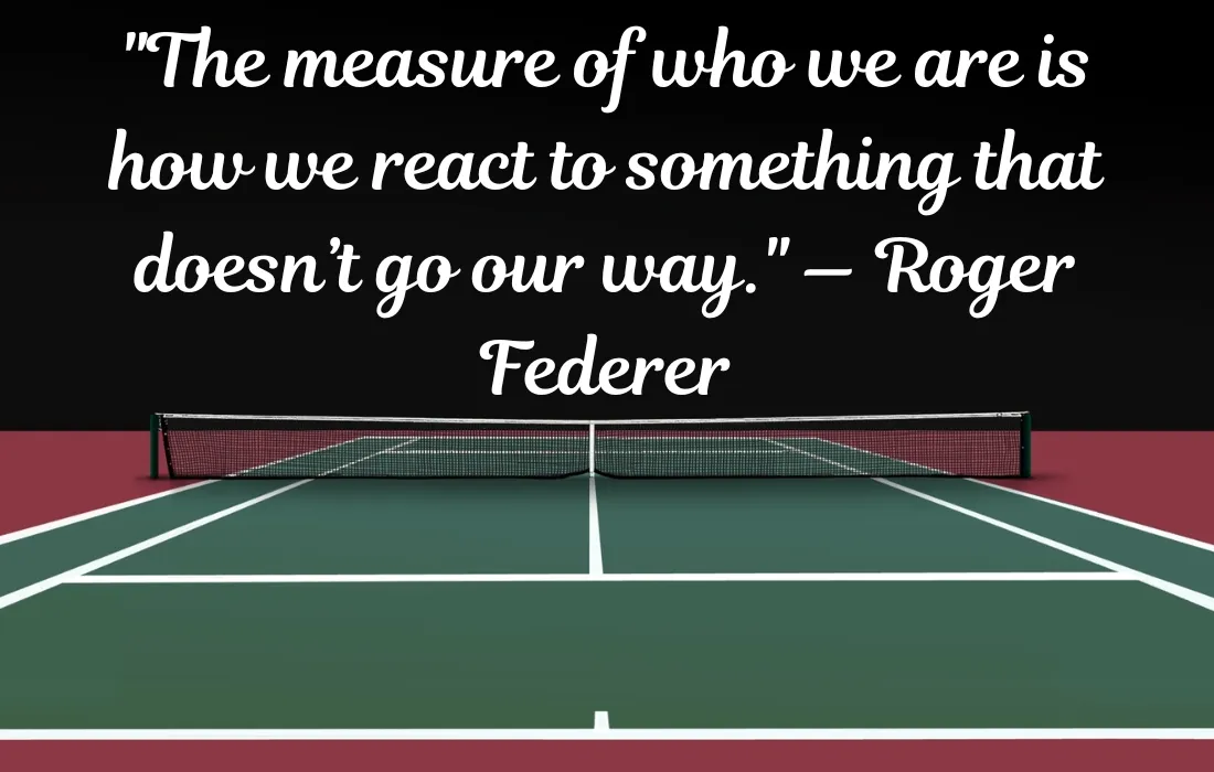 Inspirational Quotes By Roger Federer