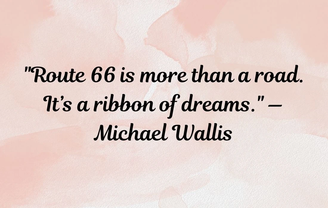 Inspiring Route 66 Quotes