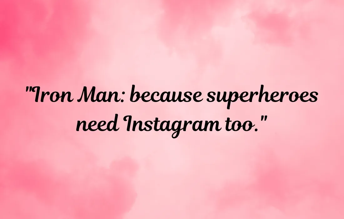 Iron Man Quotes For Instagram