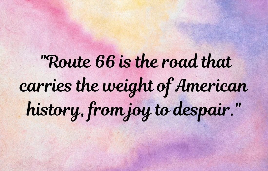 John Steinbeck Quotes About Route 66