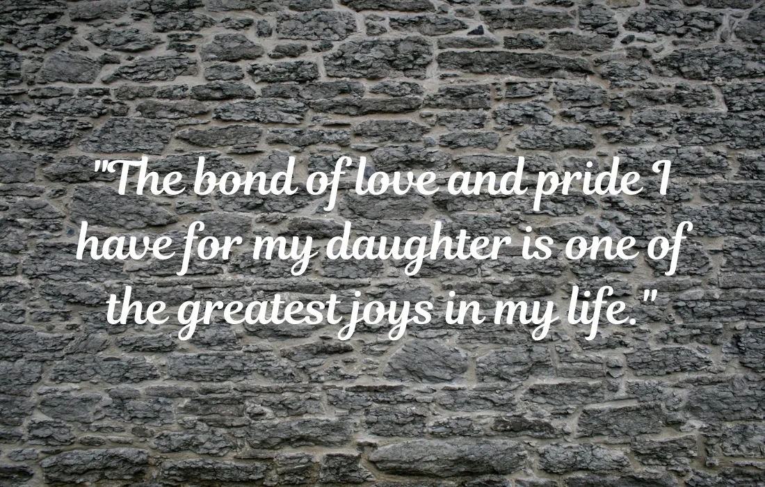 Love Proud My Daughter Quotes