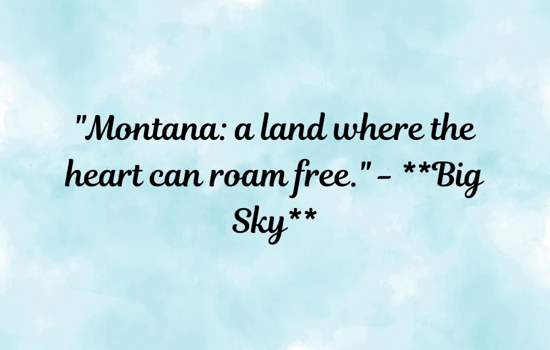 Montana Quotes from Movies, Books, and Television