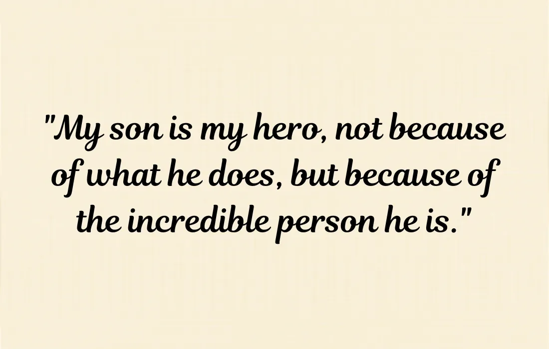 My Son Is My Hero Quotes