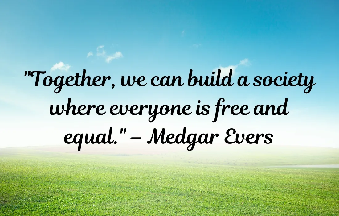 Other Powerful Medgar Evers Quotes