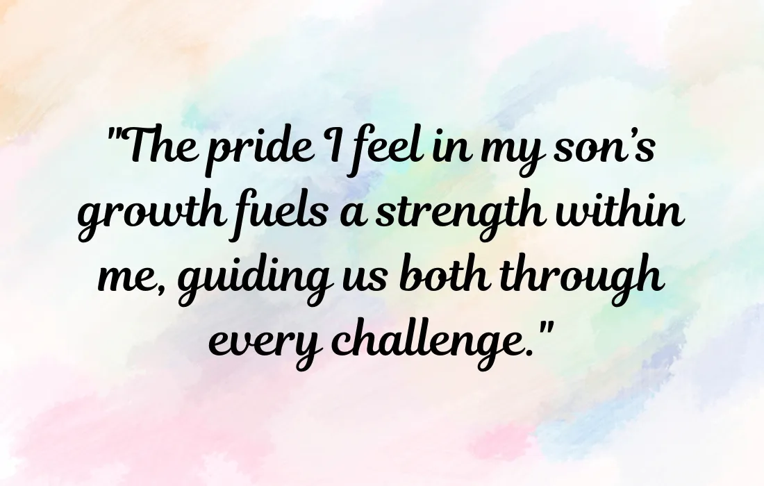 Proud My Son Is My Strength Quotes