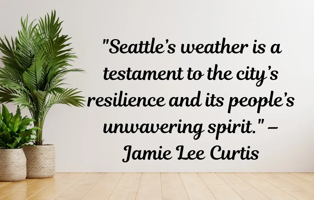 Quotes About Seattle Weather