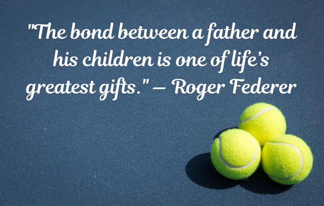 Roger Federer Quotes About Fatherhood