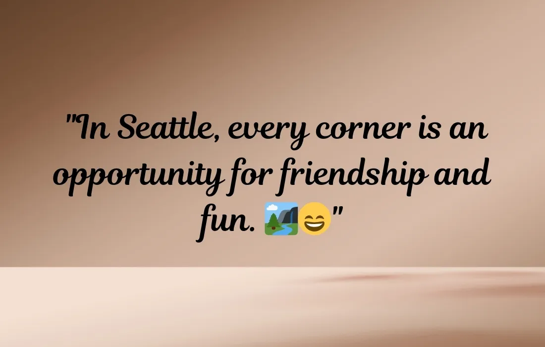 Seattle Instagram Captions for Trips with Friends