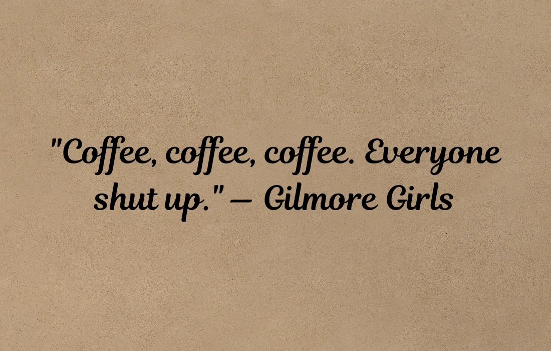 TV and Movie Quotes About Coffee