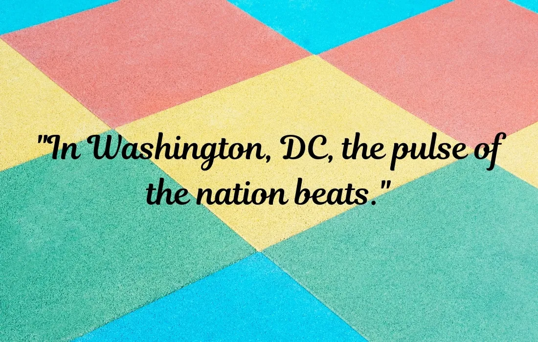 Washington DC Sayings