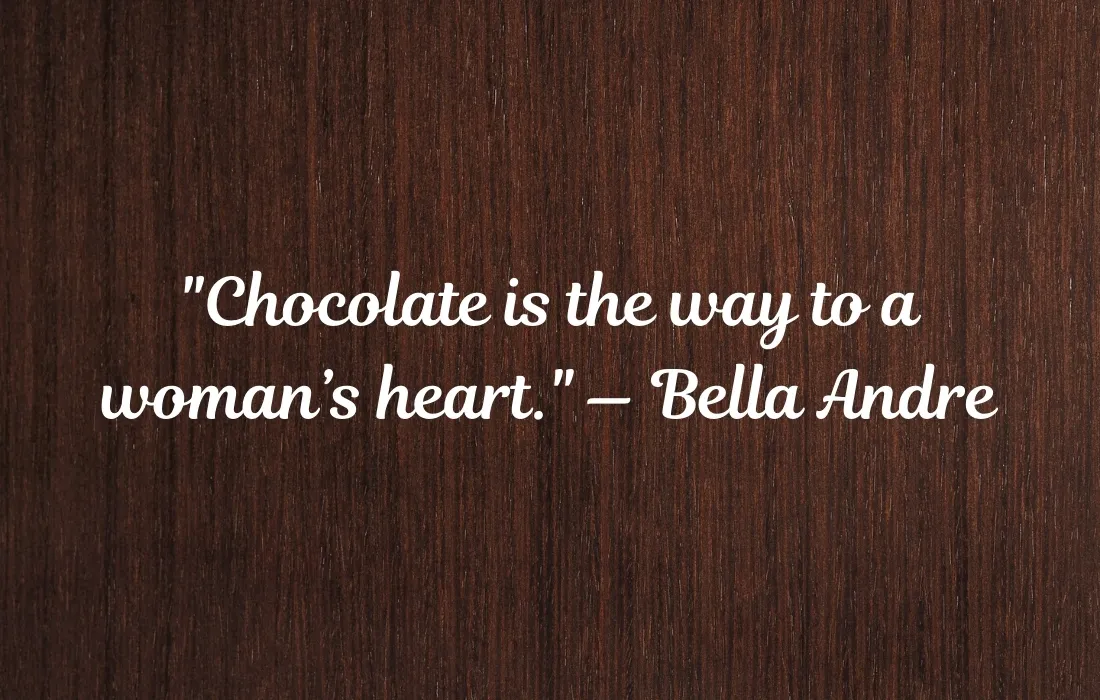 Chocolate Quotes For Her